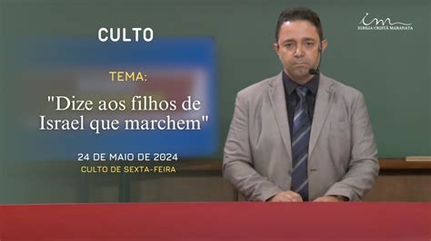 Culto H Igreja Crist Maranata Dize Aos Filhos De