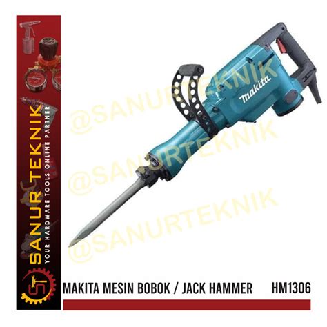 Jual Mesin Bobok Jack Hammer Demolition Hammer Makita Hm Hm