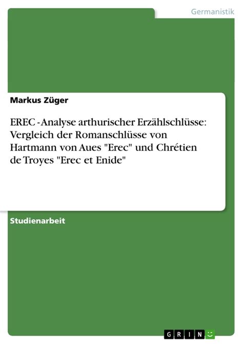 EREC Analyse arthurischer Erzählschlüsse Vergleich der Romanschlüsse