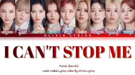 TWICE 트와이스 I CAN T STOP ME Color Coded Lyrics YouTube