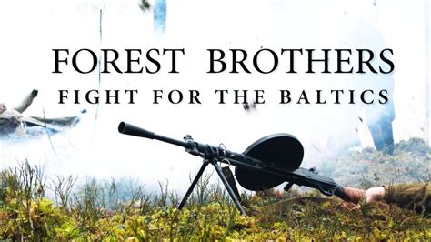 Forest Brothers - Fight for the Baltics - YouTube