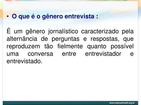 é Uma Característica Do Gênero Entrevista Presente Nesse Texto