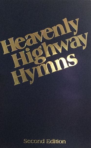 Heavenly Highway Hymns 2nd Edition Heartland Baptist Bookstore