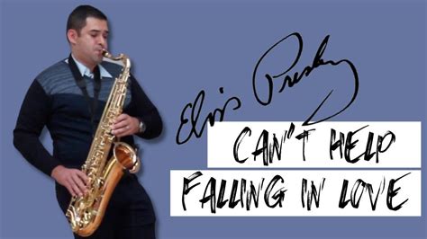 Cant Help Falling In Love 🎷 Elvis Presley Tenor Saxophone Instrumental Cover Esteban