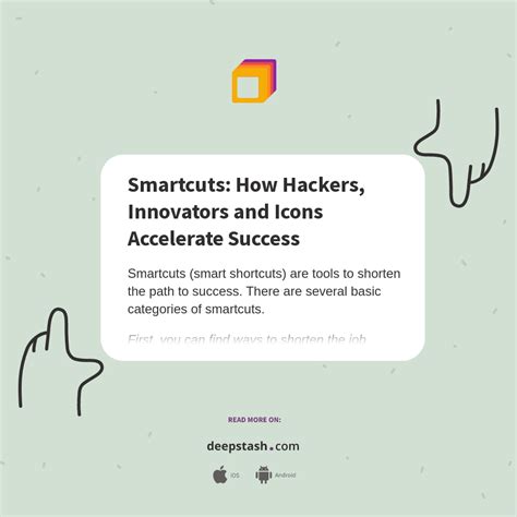 Smartcuts: How Hackers, Innovators and Icons Accelerate Success - Deepstash