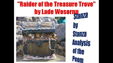 Raider Of The Treasure Trove By Lade Wosornu Analysis Of The Poem