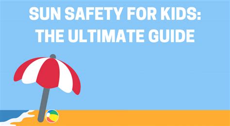 Sun Safety For Kids