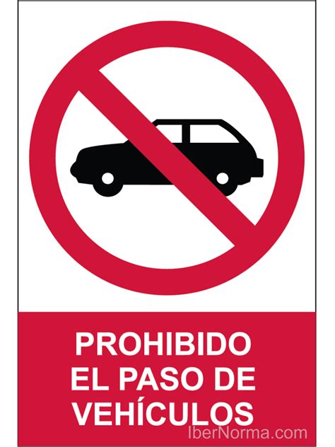 Se Al Prohibido El Paso De Veh Culos Pvc Nmz Normaluz