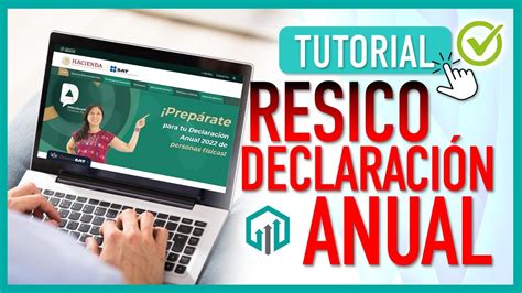 DECLARACIÓN ANUAL DE RESICO 2023 Régimen Simplificado de Confianza