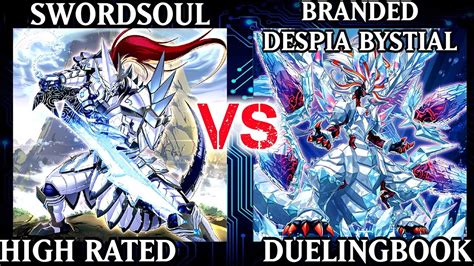 Swordsoul Vs Branded Despia Bystial High Rated Dueling Book YouTube