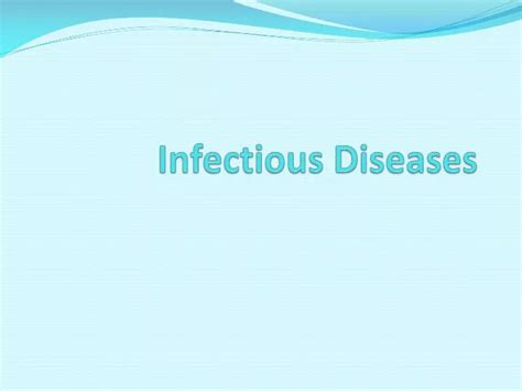 Ppt Infectious Diseases Powerpoint Presentation Free Download Id 2127650