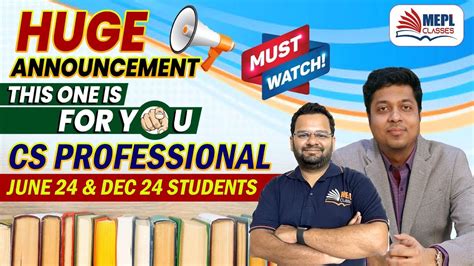 Huge Announcement Cs Professional June Dec Students Mepl