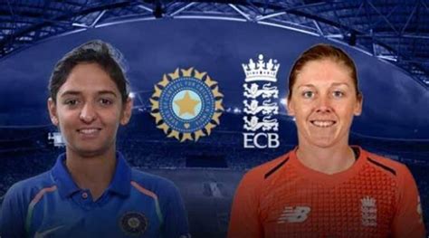 India Womens Vs England Womens Ind W Vs Eng W 1st T20 Live Cricket