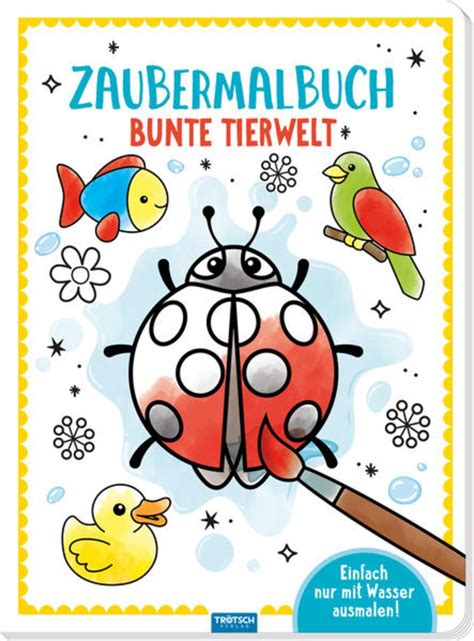 Trötsch Malbuch Zaubermalbuch Bunte Tierwelt von Buch 978 3