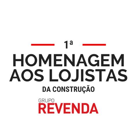 Homenagem Aos Lojistas Grupo Revenda