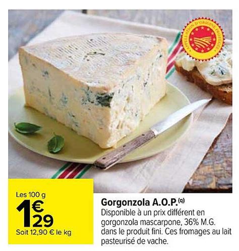 Promo Gorgonzola A O P Chez Carrefour