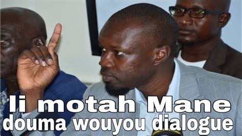 Discours De Ousmane Sonko Lou Tah Douma Wouyou Macky Sall Thi Dialogue