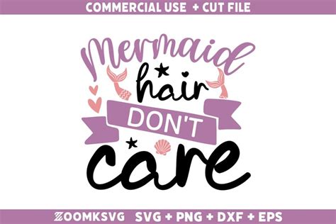 Mermaid Hair Don T Care SVG Mermaid SVG 2757319