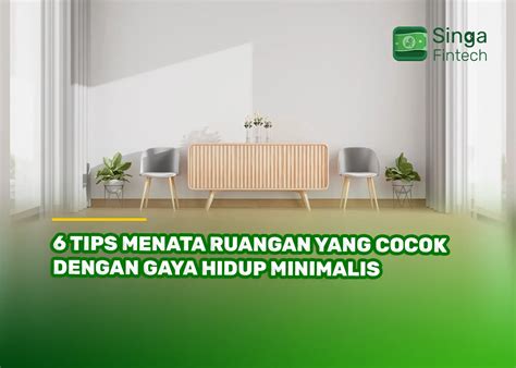 tips menata ruangan  cocok  gaya hidup minimalis singa