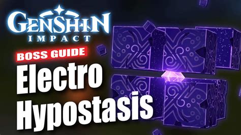 Genshin Impact: How To Defeat Electro Hypostasis Boss Guide