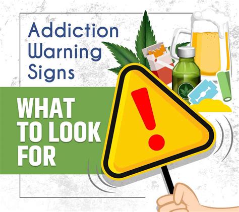 Addiction Warning Signs What To Look For [infographic]