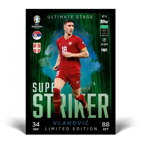 Carte Uefa Match Attax Euro Vlahovic Super Striker Dition Limit E