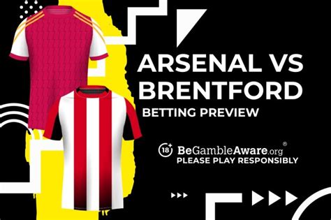 Arsenal Vs Brentford Prediction Odds And Betting Tips Talksport