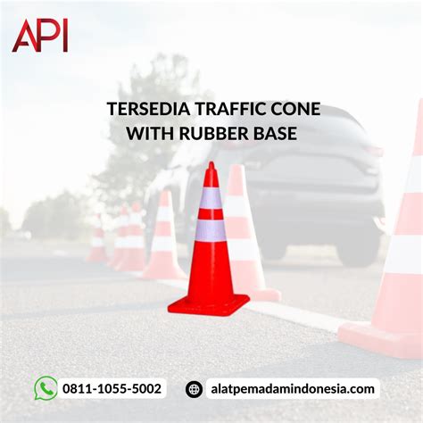 Fungsi Traffic Cone Pt Alat Pemadam Indonesia