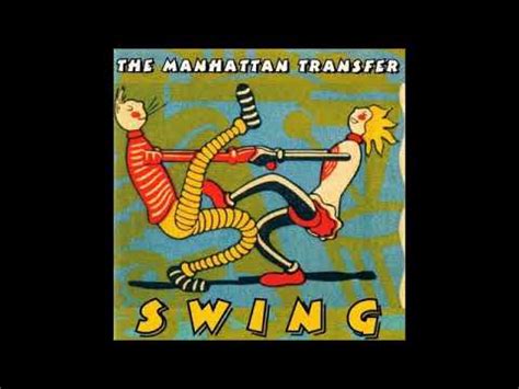 Manhattan Transfer Sing Moten S Swing Youtube