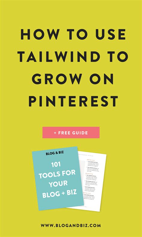 How To Use Tailwind To Grow Your Pinterest Account Blog Biz Blog