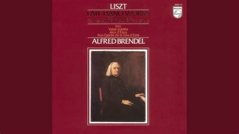 Liszt Années de pèlerinage 3ème année S 163 2 Aux cyprès de la