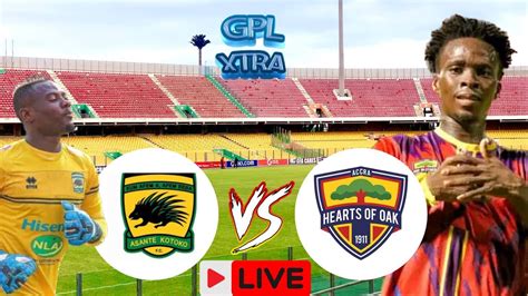 Live Asante Kotoko Vs Hearts Of Oak Ghana Premier League