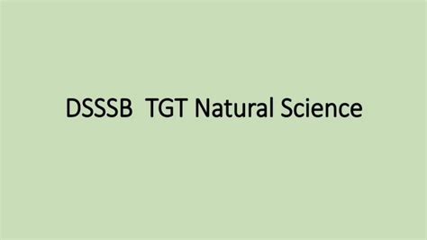 DSSSB Notification 2023 TGT Natural Science Exam Eligibility Exam