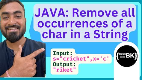 Java Remove All Occurrences Of A Char In A String Youtube