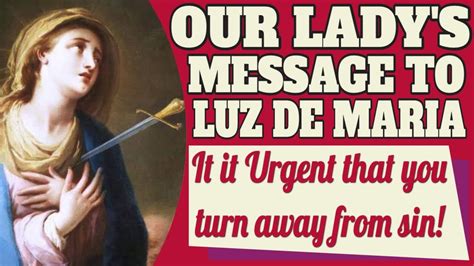 Our Lady S Message To Luz De Maria For May Youtube