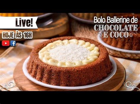 LIVE BOLO BALLERINE DE CHOCOLATE E COCO CHEF SILVIA NICOLAU