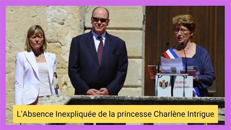 Albert De Monaco Duras Princesse Charl Ne Absente Nouvelles