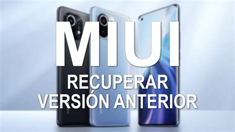 Cómo volver a una versión anterior de MIUI