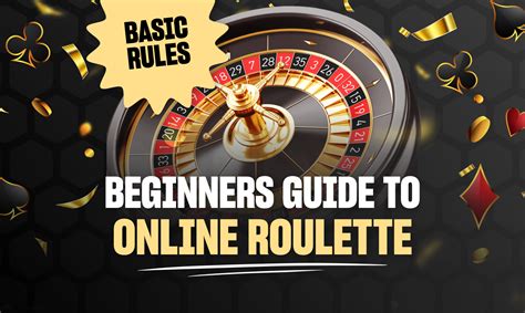 Roulette Rules for Beginners: Every Term Explained