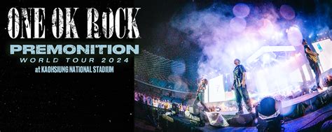 One Ok Rock 2024 Premonition World Tour At Kaohsiung National Stadium