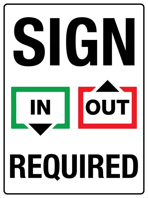 Sign In Out Required Sign – New Signs