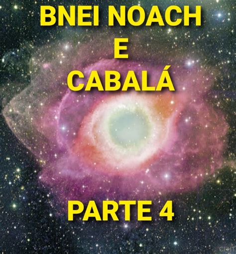 Bnei Noach E Cabal Parte Site Bnei Noach Projeto Noaismo Info