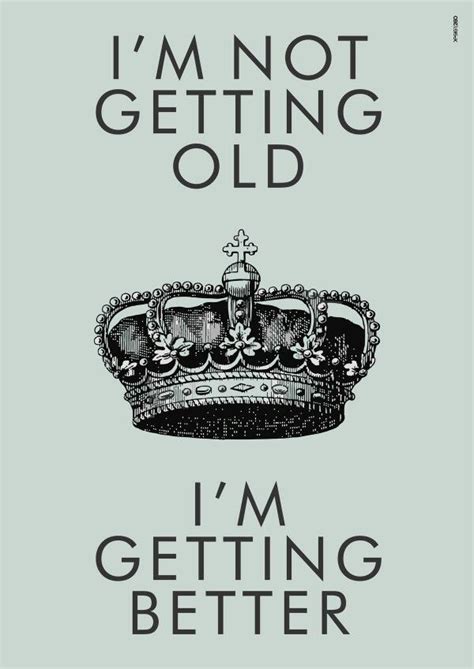 Aging Gracefully Birthday Quotes For Me Happy Birthday Quotes