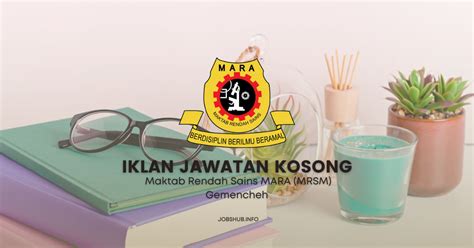 Jawatan Kosong Maktab Rendah Sains Mara Mrsm Gemencheh Kekosongan