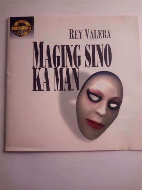 Rey Valera - Maging Sino Ka Man (1997, CD) | Discogs