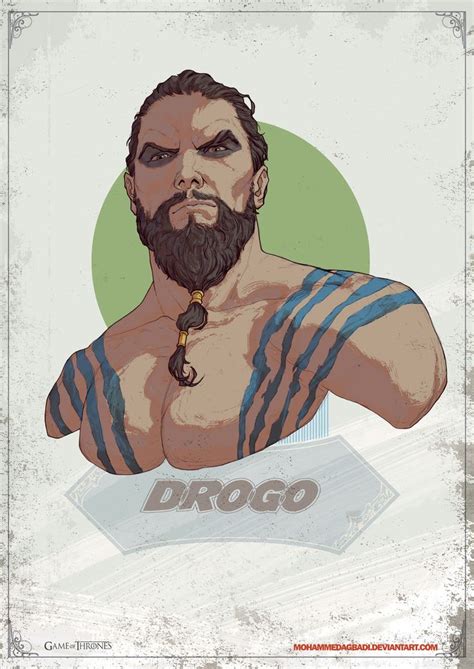 Khal Drogo By Mohammedagbadi On Deviantart Khal Drogo A Song Of Ice And Fire Game Of Thrones Art