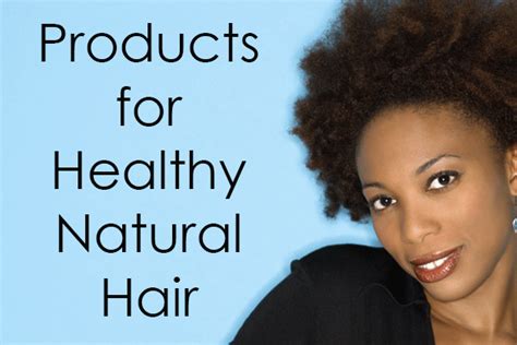 Best Products For My Natural Hair