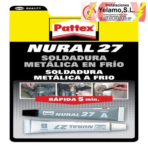 NURAL 27 SOLDADURA METALICA EN FRIO 5 MIN Instalaciones Yelamo S L