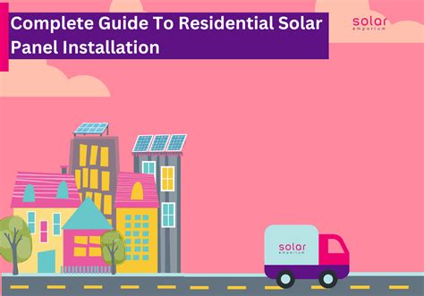 Complete Guide To Residential Solar Panel Installation Solar Emporium