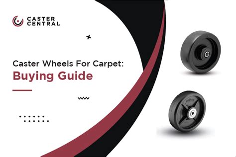 Caster Wheels for Carpets | Best Casters for Carpeted Floors - Caster ...